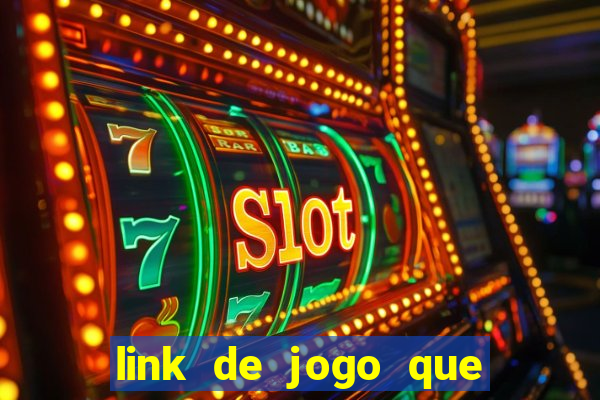 link de jogo que ganha dinheiro sem depositar